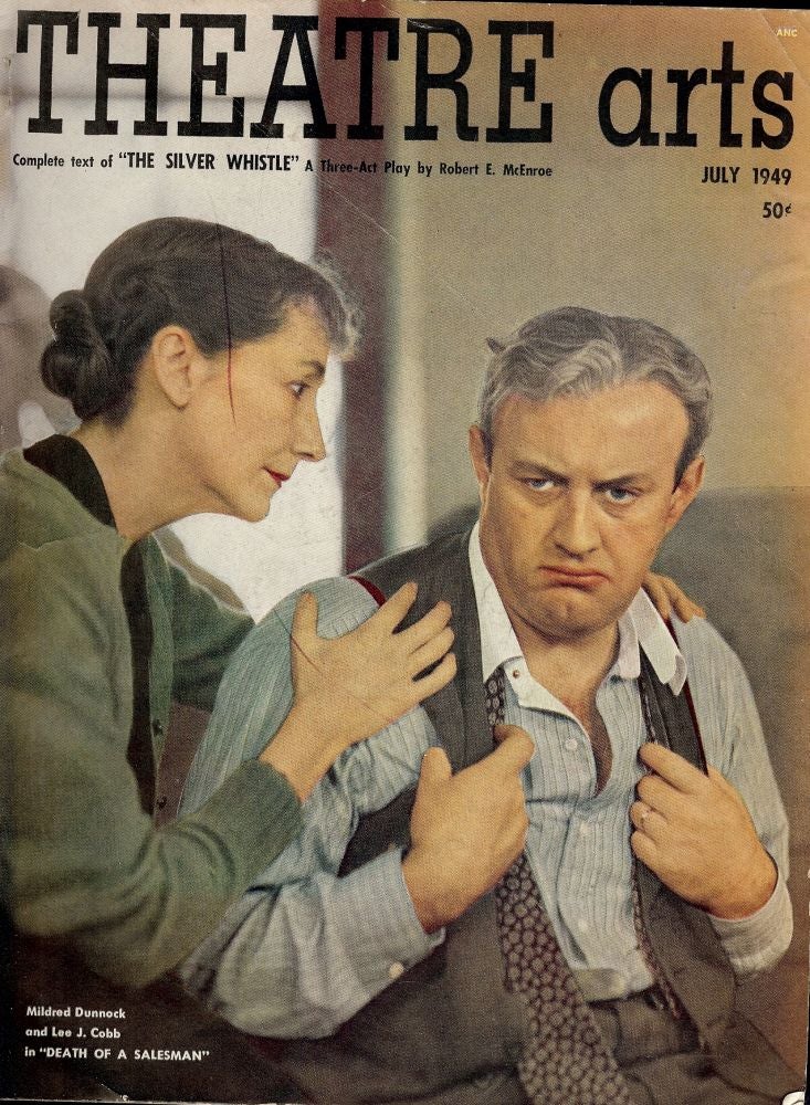 Item #39482 The Silver Whistle. Theatre Arts Magazine July 1949. Robert E. McENROE.