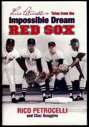 Item #3954 TALES FROM THE IMPOSSIBLE DREAM RED SOX. Rico PETROCELLI