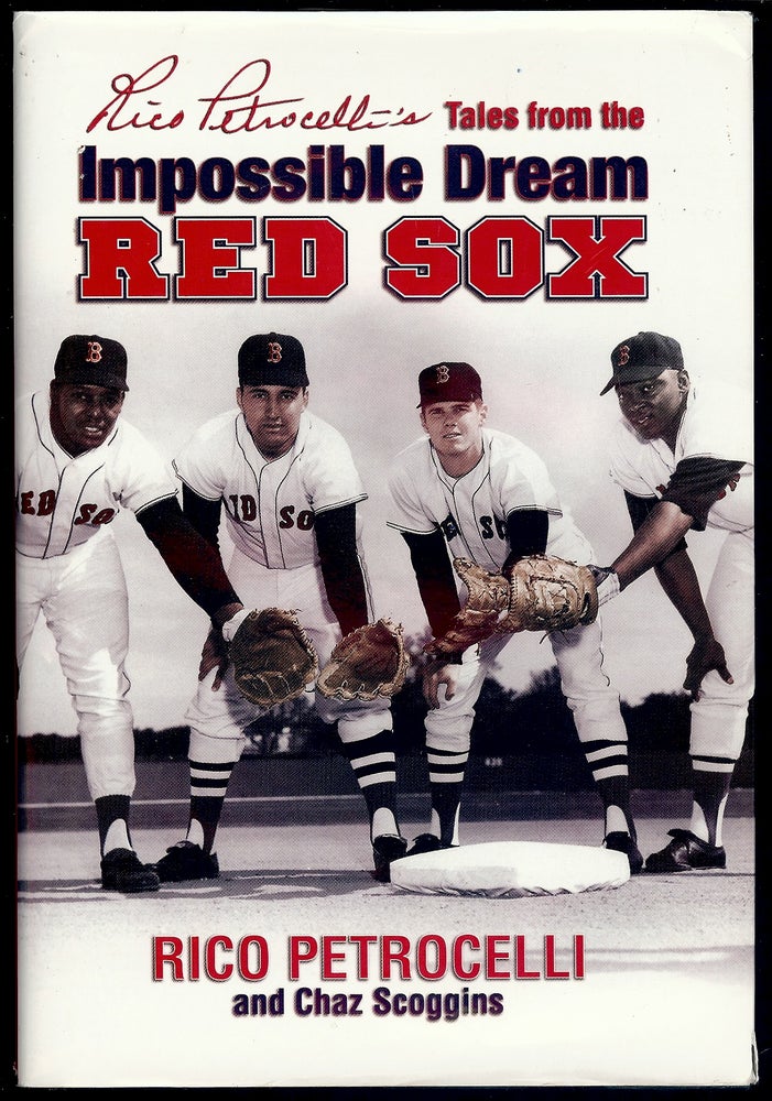 Item #3954 TALES FROM THE IMPOSSIBLE DREAM RED SOX. Rico PETROCELLI.