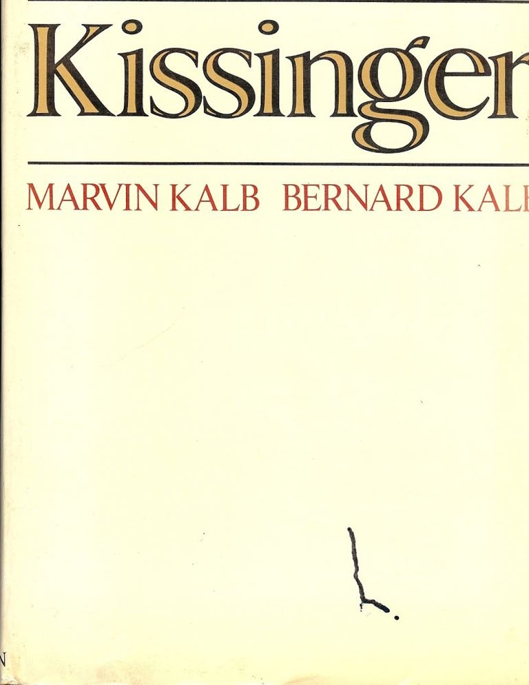 Item #39591 KISSINGER. Marvin KALB.