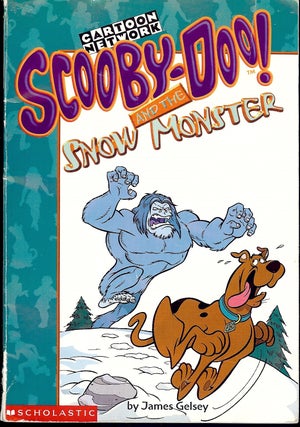 Item #3960 SCOOBY-DO! AND THE SNOW MONSTER. James GELSEY