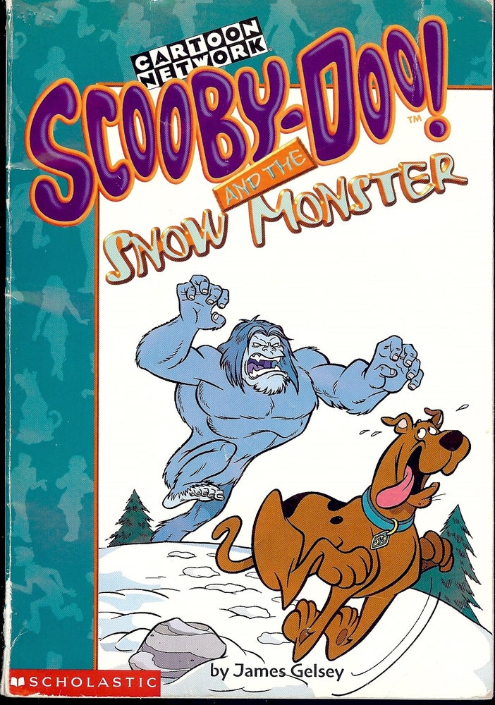 Item #3960 SCOOBY-DO! AND THE SNOW MONSTER. James GELSEY.