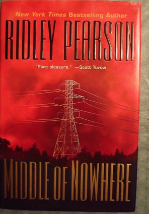 Item #3961 MIDDLE OF NOWHERE. Ridley PEARSON