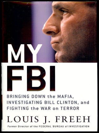 Item #3980 MY FBI. Louis J. FREEH