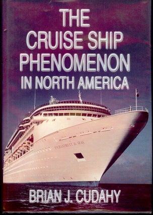 Item #3993 THE CRUISE SHIP PHENOMENON. Brian J. CUDAHY