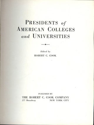 Item #40062 PRESIDENTS OF AMERICAN COLLEGES AND UNIVERSITIES. Robert C. COOK