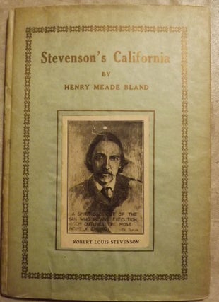 Item #40083 STEVENSON'S CALIFORNIA. Henry Meade BLAND