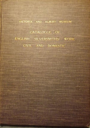 VICTORIA ALBERT MUSEUM METALWORK: ENGLISH SCOTTISH IRISH SILVERSMITHS