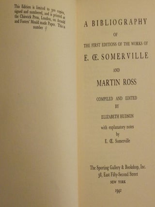 Item #40463 A BIBLIOGRAPHY OF THE FIRST EDITION OF THE WORKS OF E.OE. SOMERVILLE. Elizabeth HUDSON