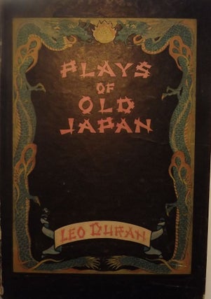 Item #40634 PLAYS OF OLD JAPAN. Leo DURAN