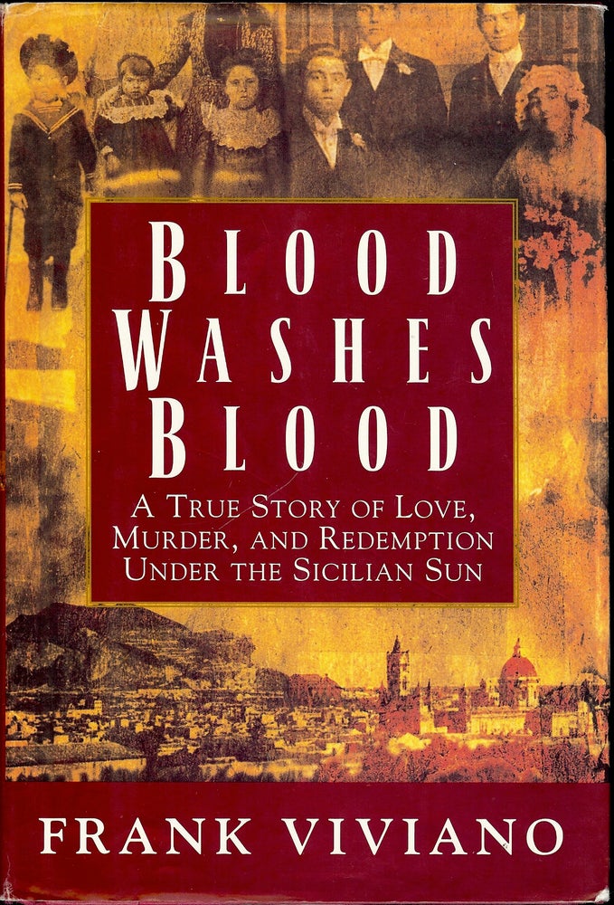Item #4066 BLOOD WASHES BLOOD. Frank VIVIANO.
