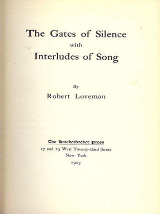 THE GATES OF SILENCE WITH INTERLUDES OF SONG