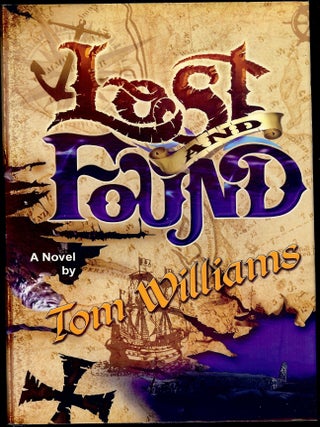 Item #4087 LOST AND FOUND. Tom WILLIAMS