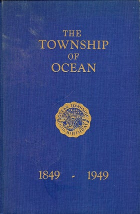 Item #409 THE TOWNSHIP OF OCEAN COMMEMORATIVE BOOK. NEW JERSEY OCEAN TOWNSHIP