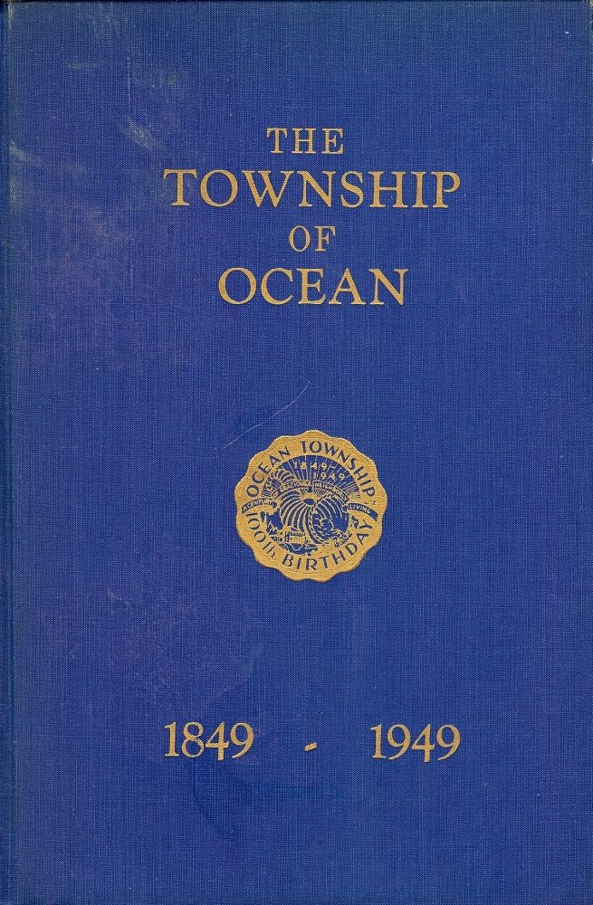 Item #409 THE TOWNSHIP OF OCEAN COMMEMORATIVE BOOK. NEW JERSEY OCEAN TOWNSHIP.