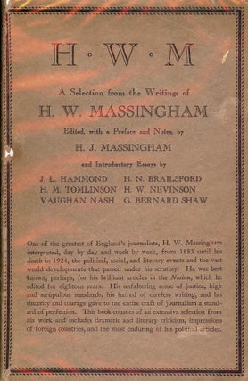 Item #40901 H-W-M: A SELECTION FROM THE WRITINGS OF H.W. MASSINGHAM. H. W. MASSINGHAM