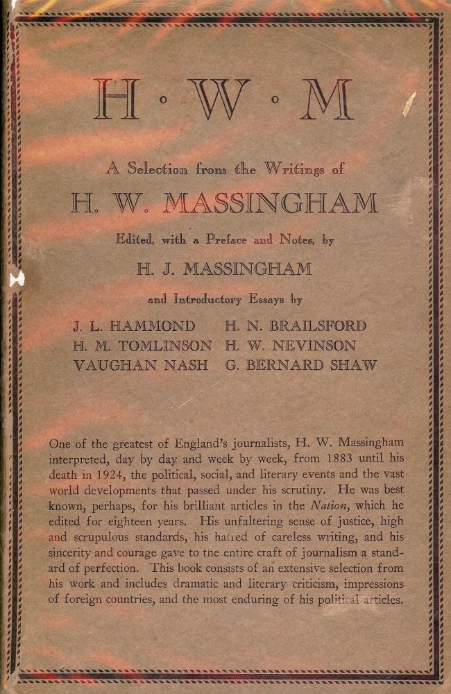 Item #40901 H-W-M: A SELECTION FROM THE WRITINGS OF H.W. MASSINGHAM. H. W. MASSINGHAM.
