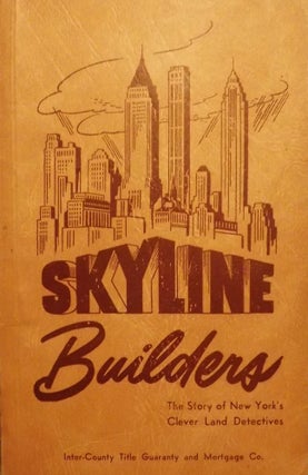 Item #40915 SKYLINE BUILDERS. William J. BREDE