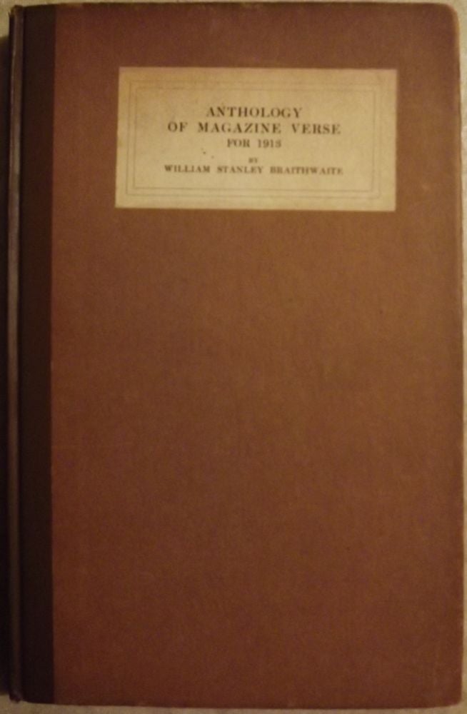 Item #41068 ANTHOLOGY OF MAGAZINE VERSE FOR 1913. William Stanley BRAITHWAITE.