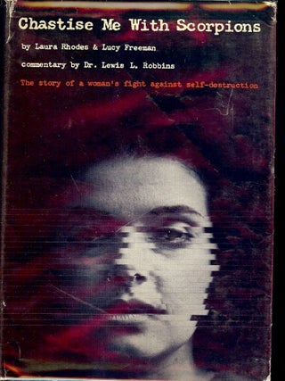 Item #41181 CHASTISE ME WITH SCORPIONS. Laura RHODES