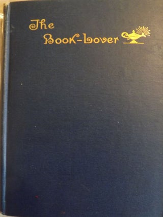 Item #41242 THE BOOK-LOVER: A GUIDE TO THE BEST READING. James BALDWIN