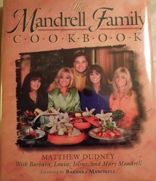 Item #414 THE MANDRELL FAMILY COOKBOOK. Barbara MANDRELL