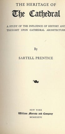 Item #41700 THE HERITAGE OF THE CATHEDRAL. Sartell PRENTICE