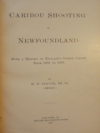 CARIBOU SHOOTING IN NEWFOUNDLAND, 1894