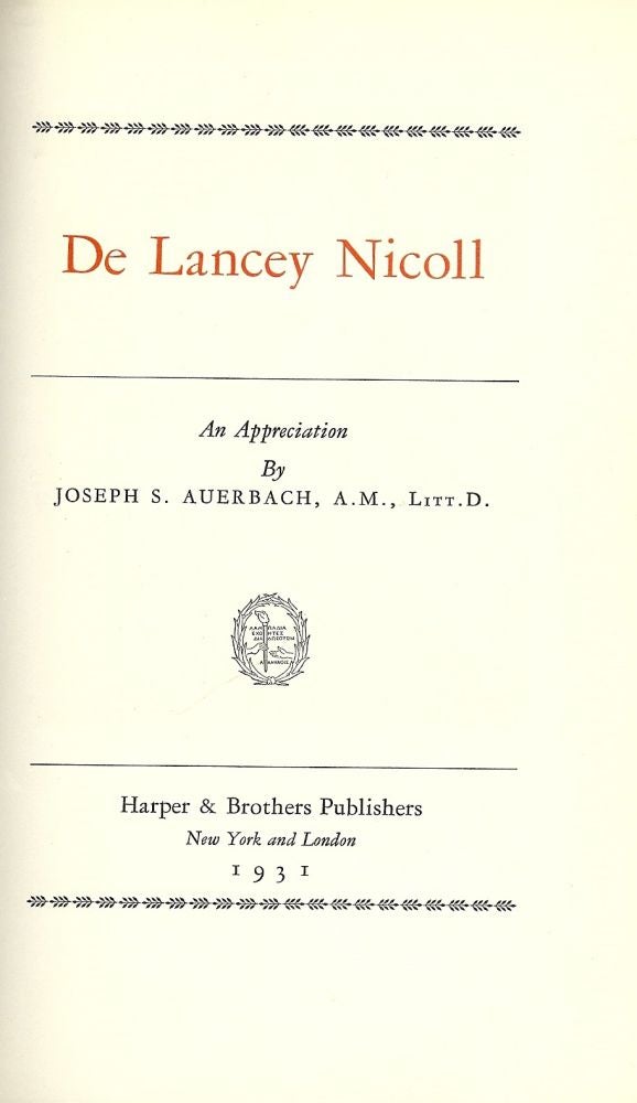 Item #41820 DE LANCEY NICOLL: AN APPRECIATION. Joseph S. AUERBACH.
