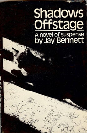 Item #41864 SHADOWS OFFSTAGE. Jay BENNETT