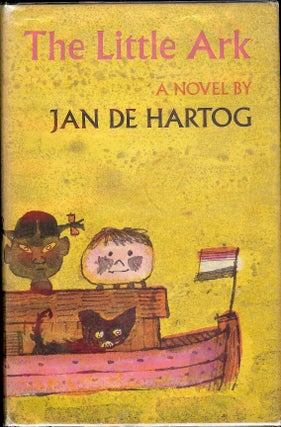 Item #4199 THE LITTLE ARK. Jan DE HARTOG