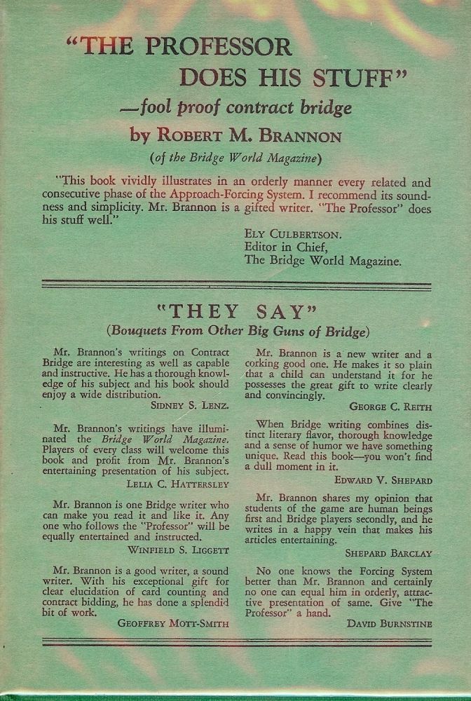 Item #42223 THE PROFESSOR DOES HIS STUFF: FOOL PROOF CONTACT BRIDGE. Robert M. BRANNON.