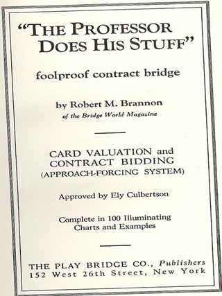 THE PROFESSOR DOES HIS STUFF: FOOL PROOF CONTACT BRIDGE