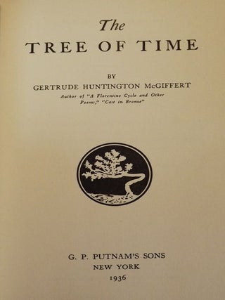 Item #42265 THE TREE OF TIME. Gertrude Huntington McGIFFERT
