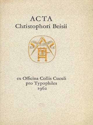 Item #42323 ACTA CHRISTOPHORI BEISII. Christophori BEISII