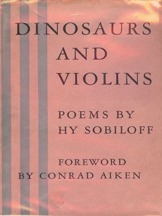 Item #42553 DINOSAURS AND VIOLINS. Hy SOBILOFF