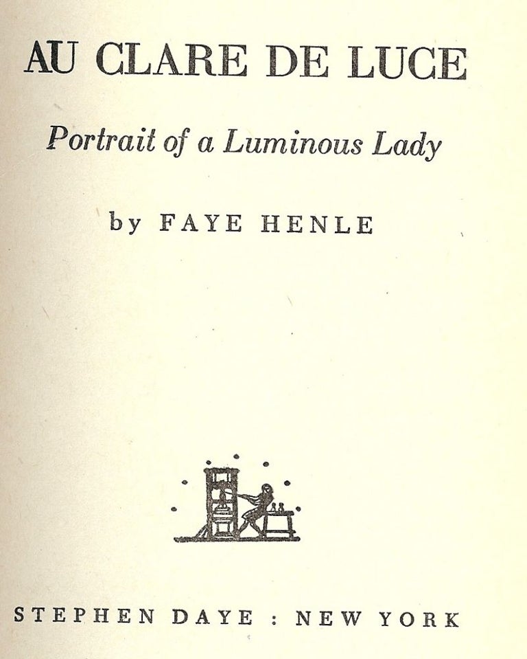 Item #42653 AU CLARE DE LUCE. Faye HENLE.