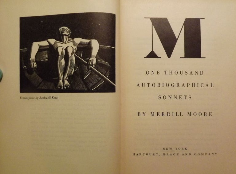 Item #42686 M: ONE THOUSAND AUTOBIOGRAPHICAL SONNETS. Merrill MOORE.