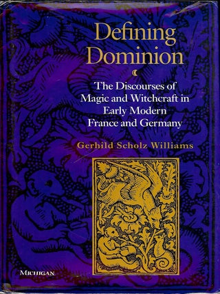 Item #4269 DEFINING DOMINION. Gerhild Scholz WILLIAMS