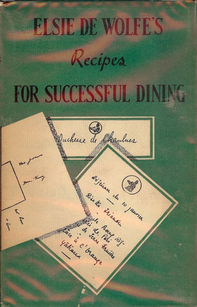 Item #42691 RECIPES FOR SUCCESSFUL DINING. Elsie DE WOLFE.
