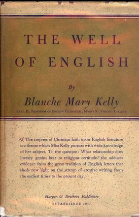 Item #42750 THE WELL OF ENGLISH. Blanche Mary KELLY