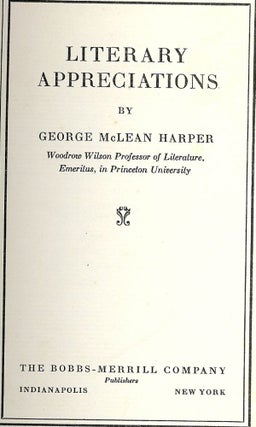 Item #42763 LITERARY APPRECIATIONS. George McLean HARPER