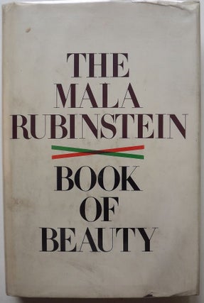 Item #42901 THE MALA RUBINSTEIN BOOK OF BEAUTY. Mala RUBINSTEIN