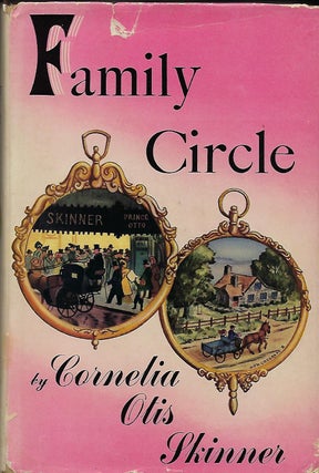 Item #43013 FAMILY CIRCLE. Cornelia Otis SKINNER