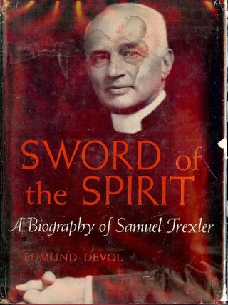 Item #43089 SWORD OF THE SPIRIT. Edmund DEVOL