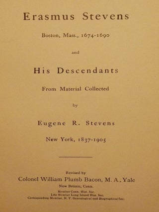 Item #43129 ERASMUS STEVENS AND HIS DESCENDANTS. Eugene R. STEVENS