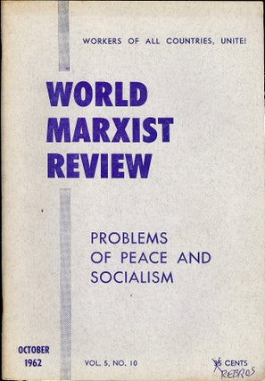 Item #4348 WORLD MARXIST REVIEW; Vol. 5, #10, October, 1962