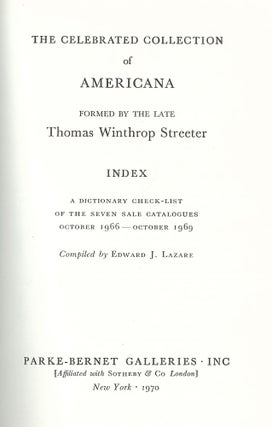 THOMAS WINTHROP STREETER COLLECTION OF AMERICANA: INDEX