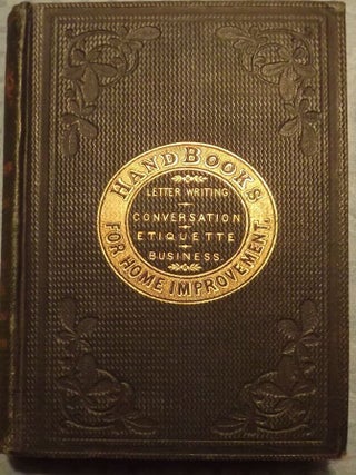 Item #43651 HOW TO WRITE: A POCKET MANUAL OF COMPOSITION AND LETTER-WRITING. HANDBOOKS FOR HOME...