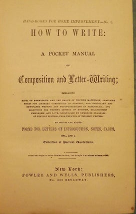 HOW TO WRITE: A POCKET MANUAL OF COMPOSITION AND LETTER-WRITING